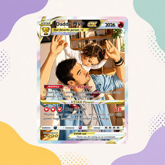 2026 Happy Father's Day Custom Pokémon Card - Comic Anime Style Personalized Pokémon Card for Dad - Perfect Gift for Dad - CPC 5